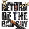 Return Of The Bad Guy