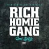 Rich Homie Gang - Hood Lifestyle