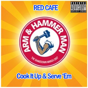 Cook It Up and Serve Em