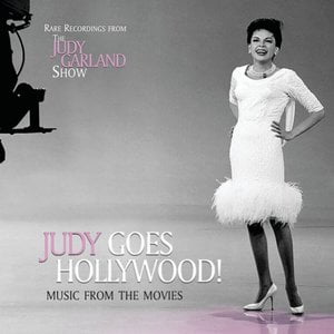 Judy Goes Hollywood! Music From The Movies (Live)