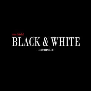 Black & White Memoirs