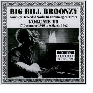 Big Bill Broonzy Vol. 11 1940 - 1942