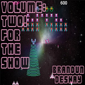 Volume: Two! For The Show