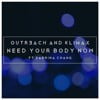 Need Your Body Now (feat. Sabrina Chang)