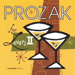 Prozak for Lovers II