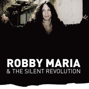 Robby Maria & the Silent Revolution
