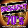 The Biggest Hits of the 70's