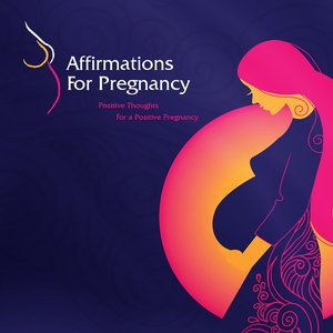 Affirmations for Pregnancy