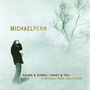 Palms & Runes, Tarot & Tea: A Michael Penn Collection