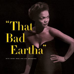 That Bad Eartha