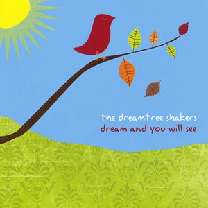 Dream And You Will See