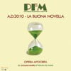 A.D. 2010 - La Buona Novella