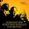 30 Greatest Hits Nusrat Fateh Ali Khan and Sabri Brothers