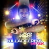 Unreleased Killadelphia Muzik