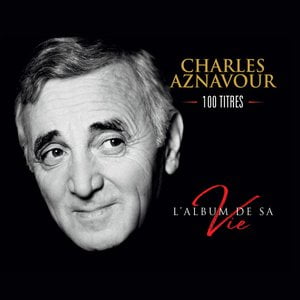 L'album de sa vie 100 titres