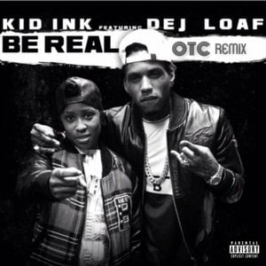 Be Real (OTC Remix)