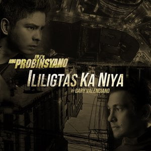 Ililigtas Ka Niya (From "Ang Probinsyano")