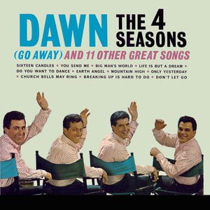 Dawn (Go Away) and 11 Other Hits