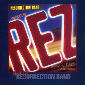 Best Of Resurrecction Band