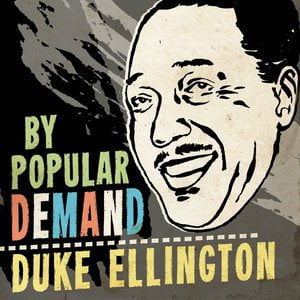 By Popular Demand Duke Ellington
