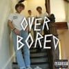 Over Bored