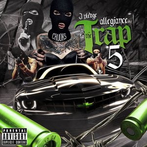 I Pledge Allegiance to the Trap, Vol. 5