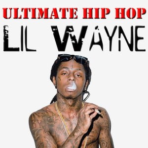 Ultimate Hip Hop: Lil Wayne