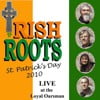 Live at the Loyal Oarsman - St. Patrick's Day 2010