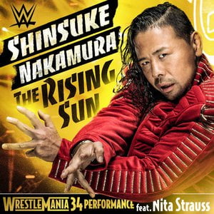The Rising Sun (WrestleMania 34 Performance)