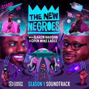 The New Negroes: (Season 1 Soundtrack)
