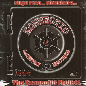 Suga Free And Mausberg Presents Konnectid