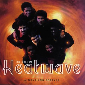 The Best Of Heatwave: Always And Forever