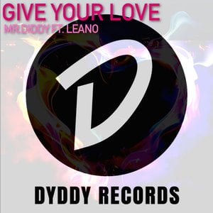 Give Your Love (feat. Leano)