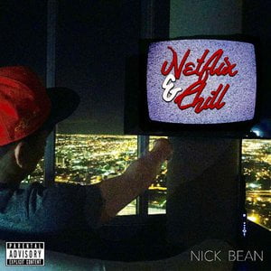 Netflix & Chill - Single