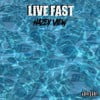 Live Fast