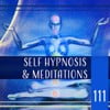 Self Hypnosis & Meditations: 111 Yoga and Deep Relaxation, Collection for Stress Relief and Deep Sleep, Be Anxiety Free