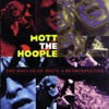 The Ballad Of Mott: A Retrospective