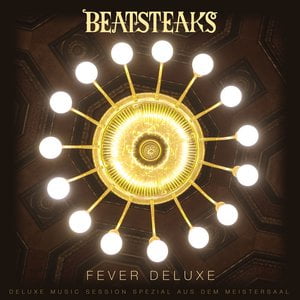 FEVER DELUXE (DELUXE MUSIC SESSION Spezial aus dem Meistersaal) FEVER DELUXE (DELUXE MUSIC SESSION Spezial aus dem Meistersaal)