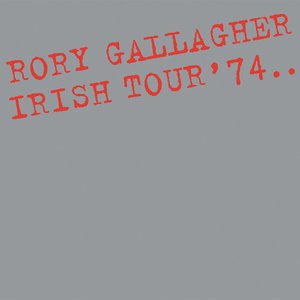 Irish Tour ‘74 (Live / Remastered 2017)