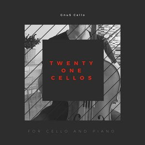 Twenty One Cellos (For Cello and Piano)