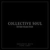 7even Year Itch: Collective Soul Greatest Hits (1994-2001)