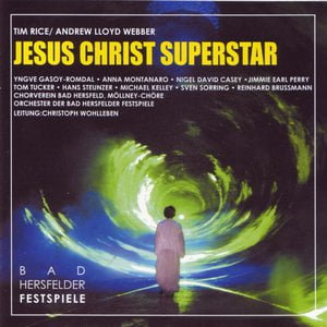 Jesus Christ Superstar (Original Bad Hersfeld Germany Cast) Jesus Christ Superstar (Original Bad Hersfeld Germany Cast)