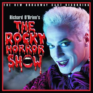 The Rocky Horror Show (New Broadway Cast Recording (2000))