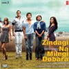 Zindagi Na Milegi Dobara