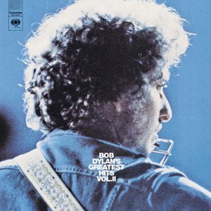 Bob Dylan's Greatest Hits Volume II Bob Dylan's Greatest Hits Volume II