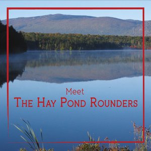 Meet the Hay Pond Rounders