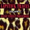 Lipstick Traces: A Secret History of Manic Street Preachers