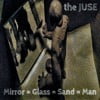 Mirror = Glass = Sand = Man (A Collection of Solo, Self-Produced Songs from 2000 - 2015) [Mirror]