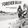 Forever Blue -- Music for a Motion Picture