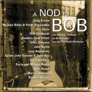 A Nod To Bob - An Artist's Tribute To Bob Dylan